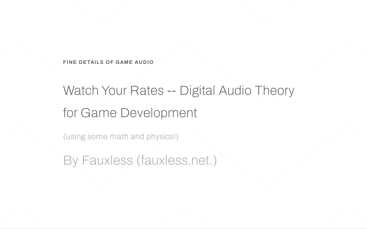 watch-your-rates-digital-audio-theory-for-game-development